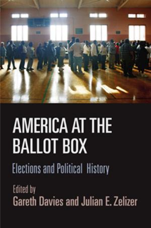 Cover of the book America at the Ballot Box by Steven Conn
