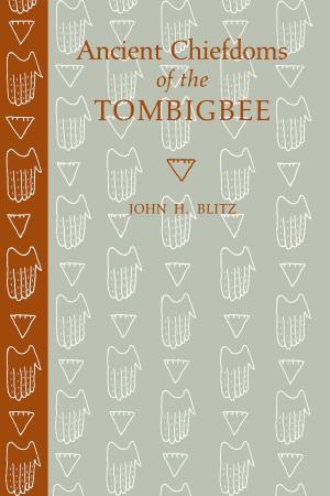 Cover of the book Ancient Chiefdoms of the Tombigbee by Joseph M. Herbert