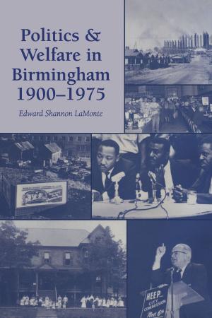 Book cover of Politics and Welfare in Birmingham, 1900–1975