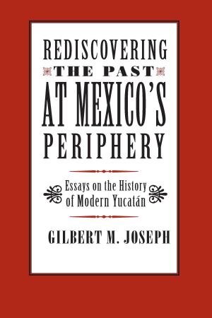Cover of the book Rediscovering The Past at Mexico's Periphery by Frank Adams, Burgin Mathews