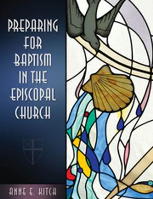 Cover of the book Preparing for Baptism in the Episcopal Church by Julia Gatta, Martin L. Smith