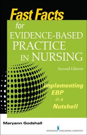 Cover of the book Fast Facts for Evidence-Based Practice in Nursing, Second Edition by Sue V. Saxon, PhD, Mary Jean Etten, EdD, GNP, FT, , Dr. Elizabeth A. Perkins, PhD, RNMH
