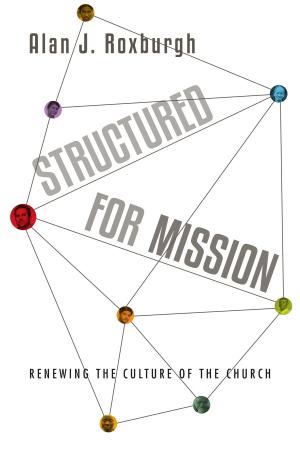 Cover of the book Structured for Mission by Ian Morgan Cron, Suzanne Stabile