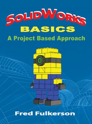 Cover of the book SolidWorks Basics by Steve Heather, Cheryl R. Shrock