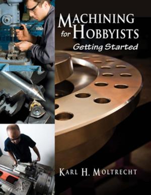 Cover of the book Machining for Hobbyists by Stephen Thomas