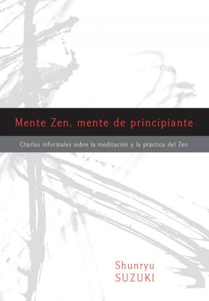 Book cover of Mente Zen, mente de principiante (Zen Mind, Beginner's Mind)