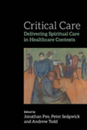 Cover of the book Critical Care by Gillian Douglas, Ian Butler, Lesley Scanlan, Margaret G Robinson, Mervyn Murch