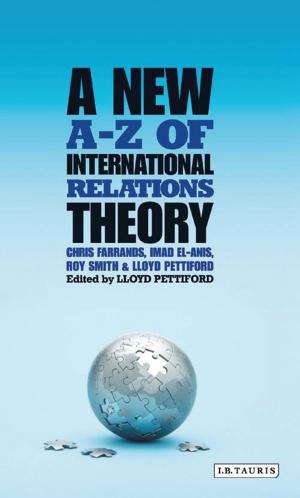 Cover of the book A New A-Z of International Relations Theory by Clive Scott