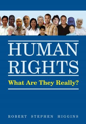 Book cover of Human Rights, What Are They Really?
