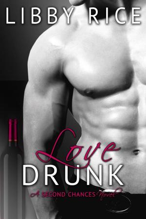 Cover of the book Love Drunk by Robert Morris