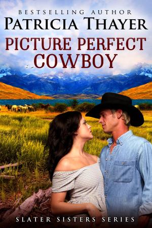 Cover of the book Picture Perfect Cowboy by P J G Robbins
