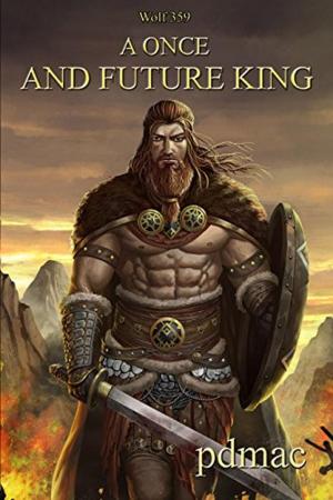 Cover of the book Wolf 359: A Once and Future King by D.W. Metz