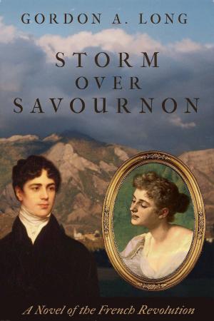 Book cover of Storm Over Savournon: a Novel of the French Revolution