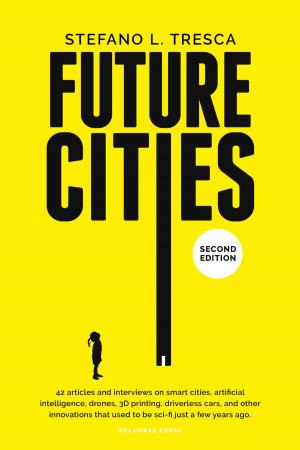 Cover of Future Cities: 42 Insights and Interviews with Influencers, Startups, Investors