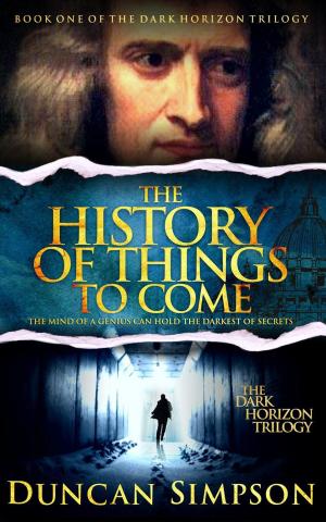 Cover of the book The History of Things to Come by DS Holmes