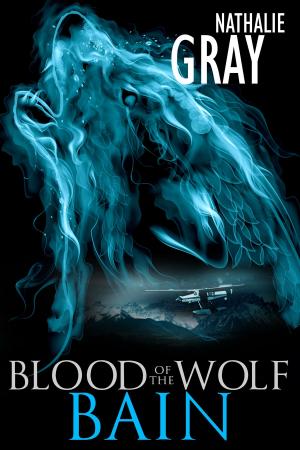 Book cover of Blood Of The Wolf: Bain