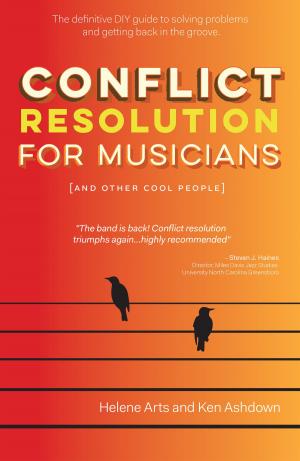 Book cover of Conflict Resolution for Musicians (and Other Cool People)
