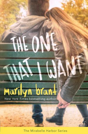 bigCover of the book The One That I Want (Mirabelle Harbor, Book 2) by 