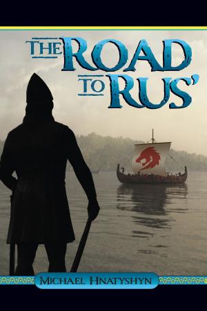 Cover of the book The Road to Rus' by tze cheng lim