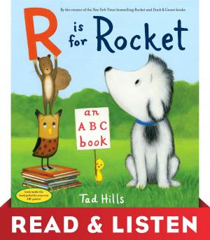 Cover of the book R Is for Rocket: An ABC Book: Read & Listen Edition by Emilie Bergeron, Corine Villeneuve