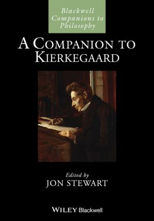 Cover of the book A Companion to Kierkegaard by Klaus Leopold, Siegfried Kaltenecker