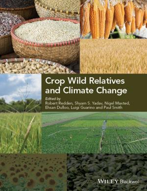 Cover of the book Crop Wild Relatives and Climate Change by Beverley Milton-Edwards, Stephen Farrell
