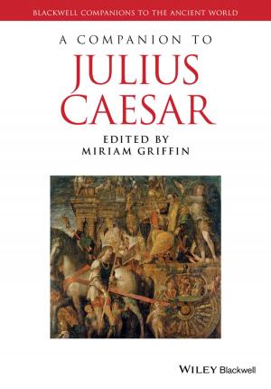 Cover of the book A Companion to Julius Caesar by Molly K. Zuckerman