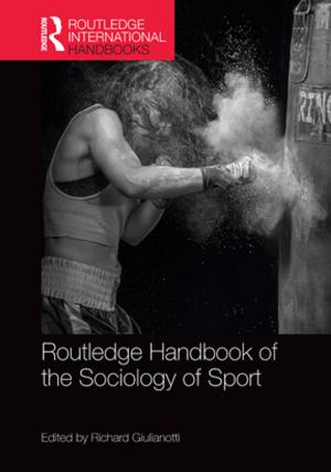 Cover of the book Routledge Handbook of the Sociology of Sport by Charles New