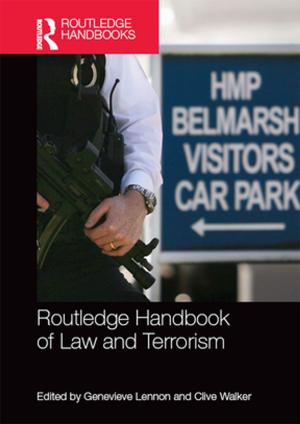 Cover of the book Routledge Handbook of Law and Terrorism by Sarah De Nardi