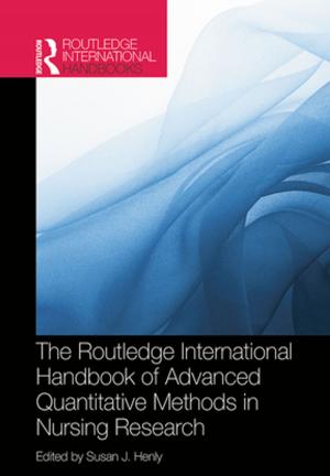 Cover of Routledge International Handbook of Advanced Quantitative Methods in Nursing Research