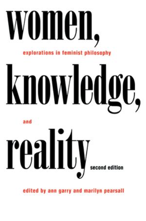 Cover of the book Women, Knowledge, and Reality by Atul K. Shah