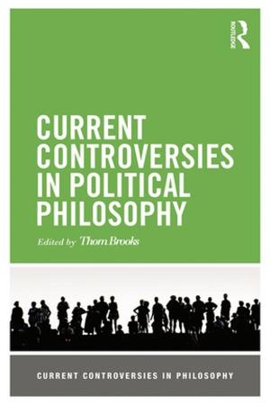 Cover of the book Current Controversies in Political Philosophy by 