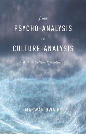 Cover of the book From Psycho-Analysis to Culture-Analysis by 