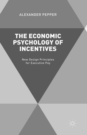 Cover of the book The Economic Psychology of Incentives by E. Sandry