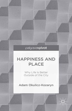 Book cover of Happiness and Place