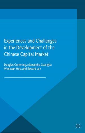 Cover of the book Experiences and Challenges in the Development of the Chinese Capital Market by S. Bhaumik, R. Dimova