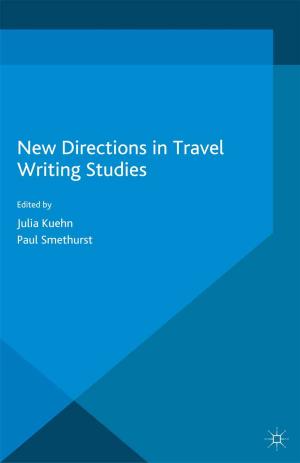 Cover of the book New Directions in Travel Writing Studies by SM Farid Mirbagheri