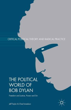 Cover of the book The Political World of Bob Dylan by F. Ngolet