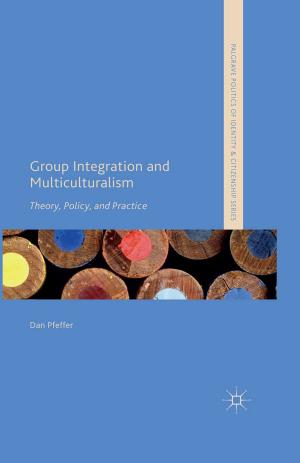Cover of the book Group Integration and Multiculturalism by D.B. Subedi