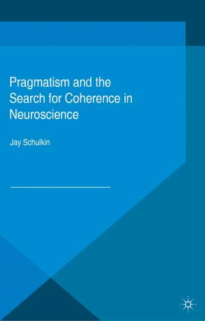 Book cover of Pragmatism and the Search for Coherence in Neuroscience
