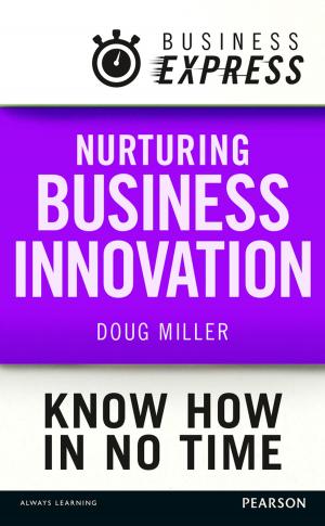 Cover of the book Business Express: Nurturing Business innovation by Paul Sloane