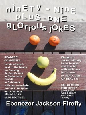 Cover of Ninety-nine Plus One Glorious Jokes