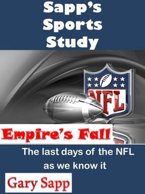 Cover of Empire's Fall: The Last Days of the NFL as we know it