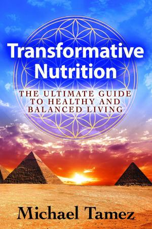 Cover of Transformative Nutrition: The Ultimate Guide to Healthy and Balanced Living