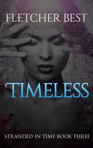 Cover of Timeless: Stranded in Time Book 3