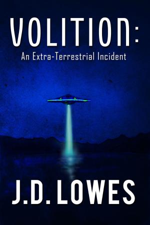 bigCover of the book Volition: An Extra-Terrestrial Incident by 