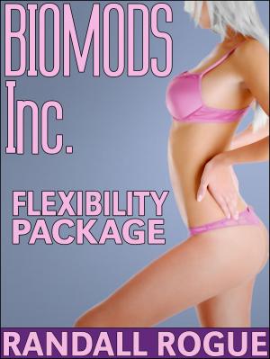 Book cover of Biomods Inc. Flexibility Package