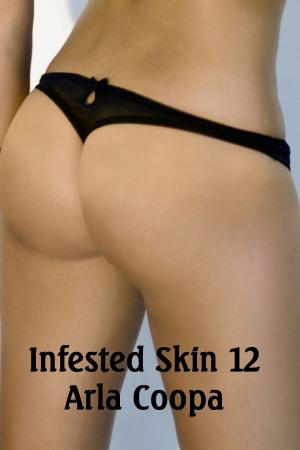 Cover of Infested Skin 12