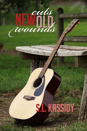 Cover of the book New Cuts, Old Wounds by S.L. Kassidy