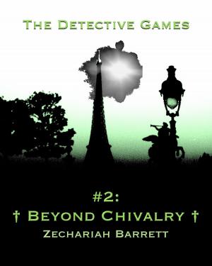 Cover of The Detective Games: #2: Beyond Chivalry